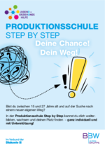 Datei herunterladen: Flyer Produktionsschule Step by Step (pdf, 222 KB)